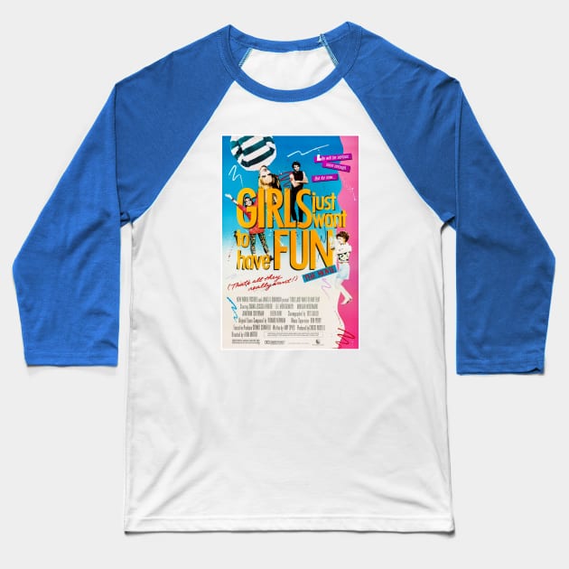 Girls Just Want to Have Fun (1985) Baseball T-Shirt by Scum & Villainy